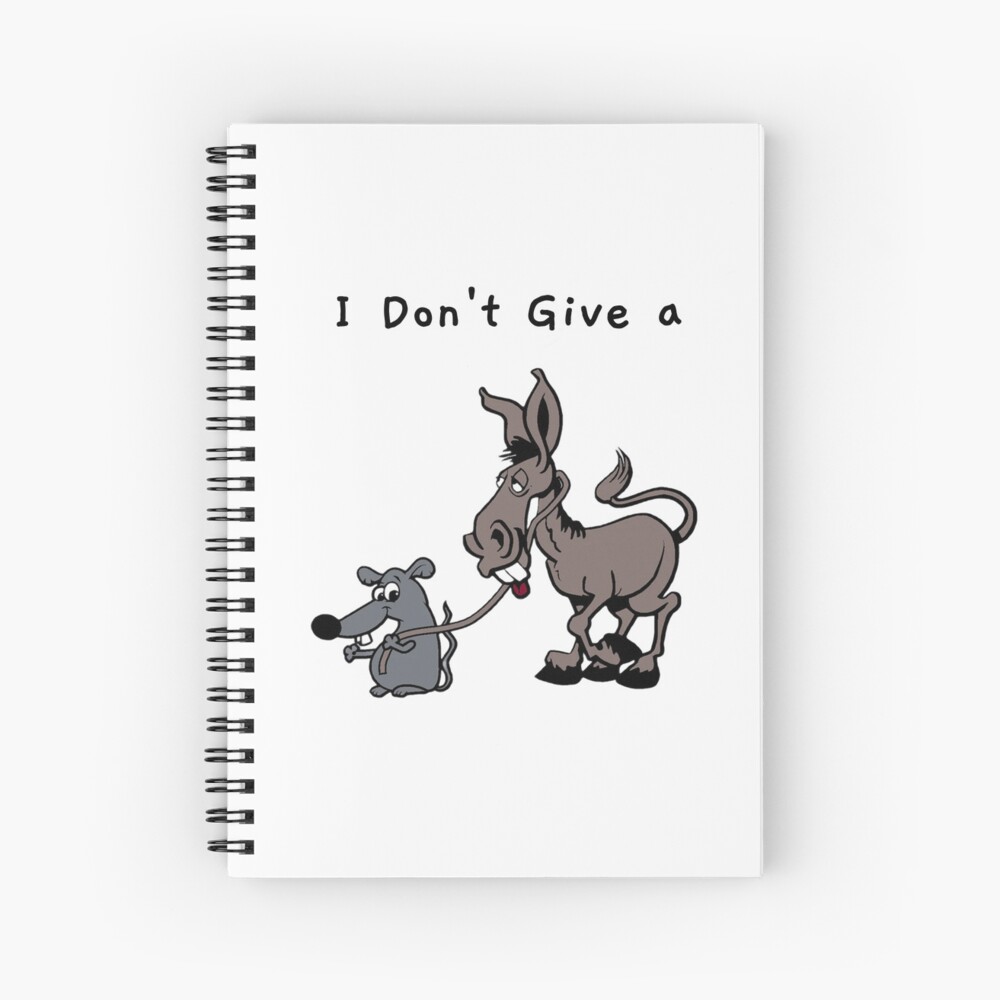 Cahier à spirale I Don t Give a Rats Ass SVG Donkey Mouse Télécharger