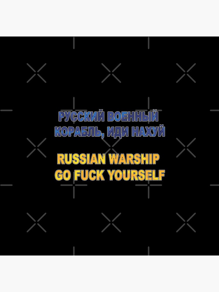 Russian Warship Go Fuck Yourself Stop War In Ukraine Stand With