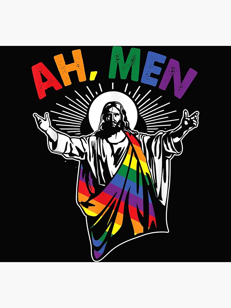 Ah Men Funny LGBT Gay Pride Jesus Rainbow Flag Christian Poster By