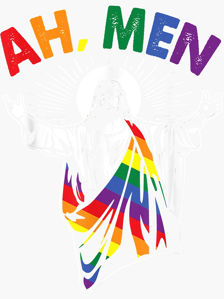 Ah Men Funny LGBT Gay Pride Jesus Rainbow Flag Christian Sticker By