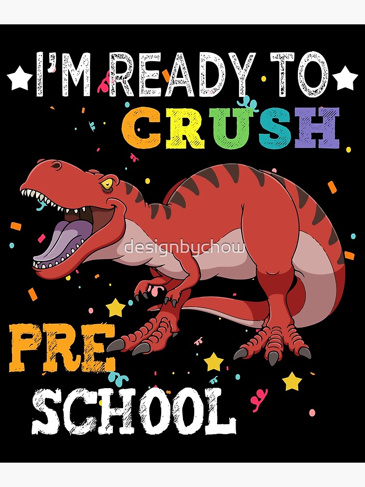 Póster Estoy listo para aplastar dinosaurios preescolares Regreso a la