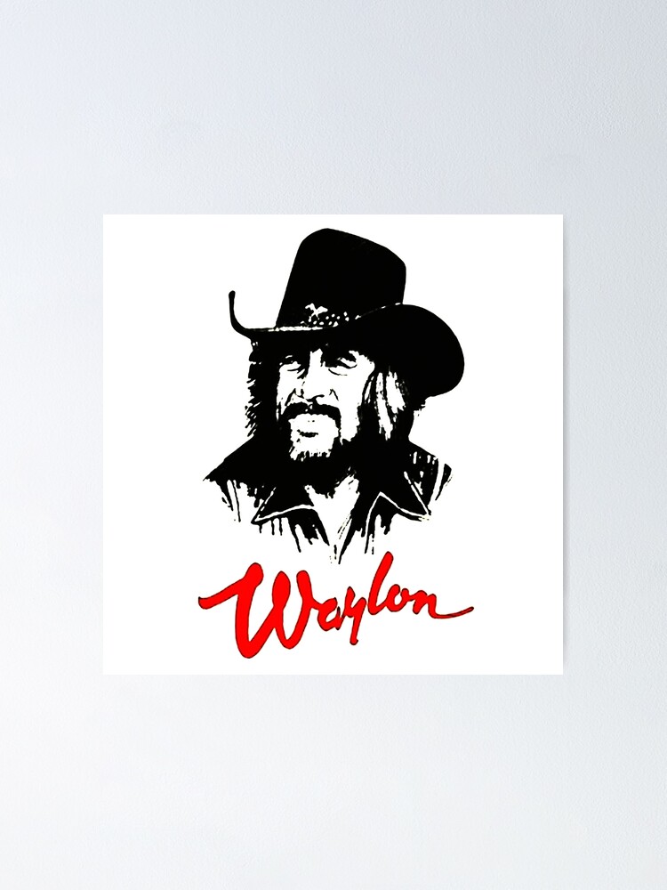 Waylon Jennings Poster For Sale By Shenanorb Redbubble