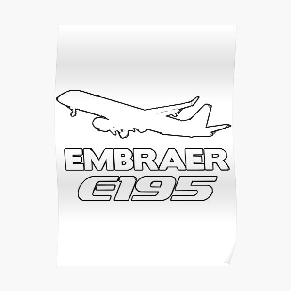 Embraer E195 Silhouette Print White Poster For Sale By Anh33310