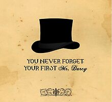 You never forget your first... Mr. Darcy by angelic37