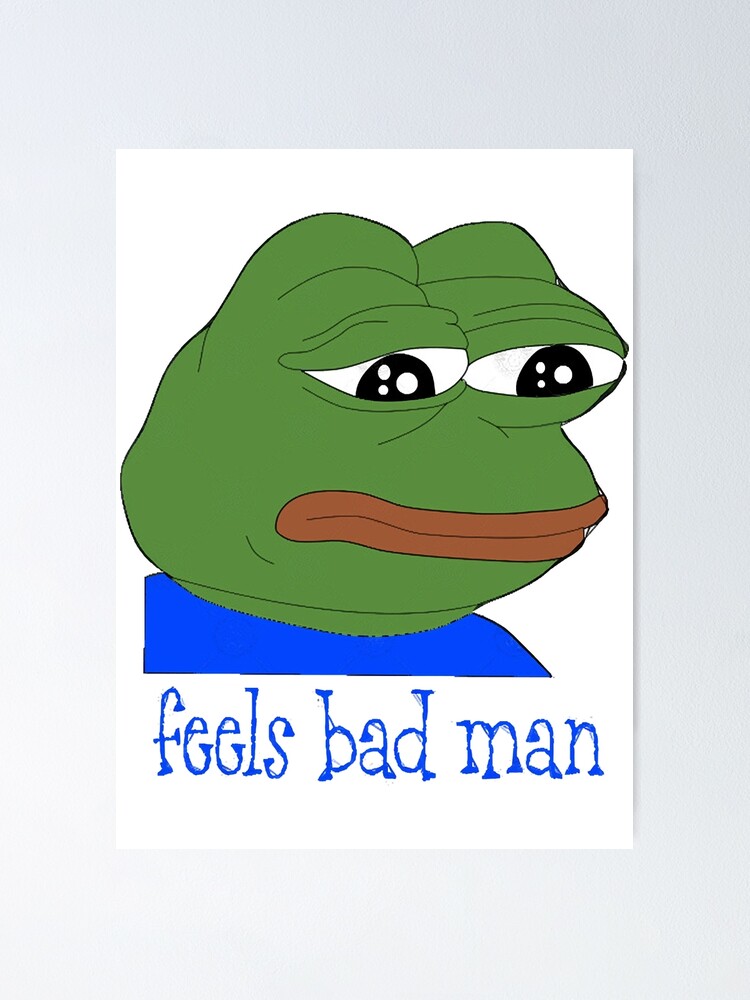 Pepe The Frog Meme Poster For Sale By Inhhuan Redbubble