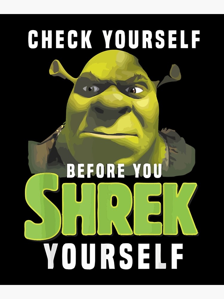 Sexy Shrek Shrek Meme Face Shrek Wazowski Poster By Ramelwoodsart