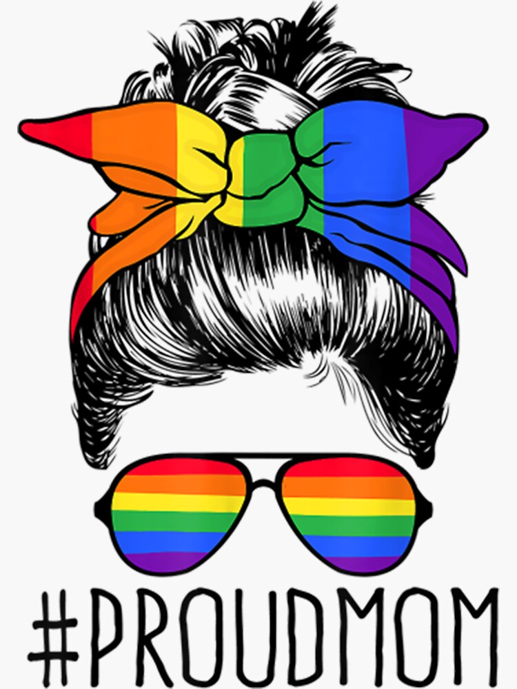 Proud Mom Messy Hair Bun Lgbtq Rainbow Flag Lgbt Pride Ally Sticker