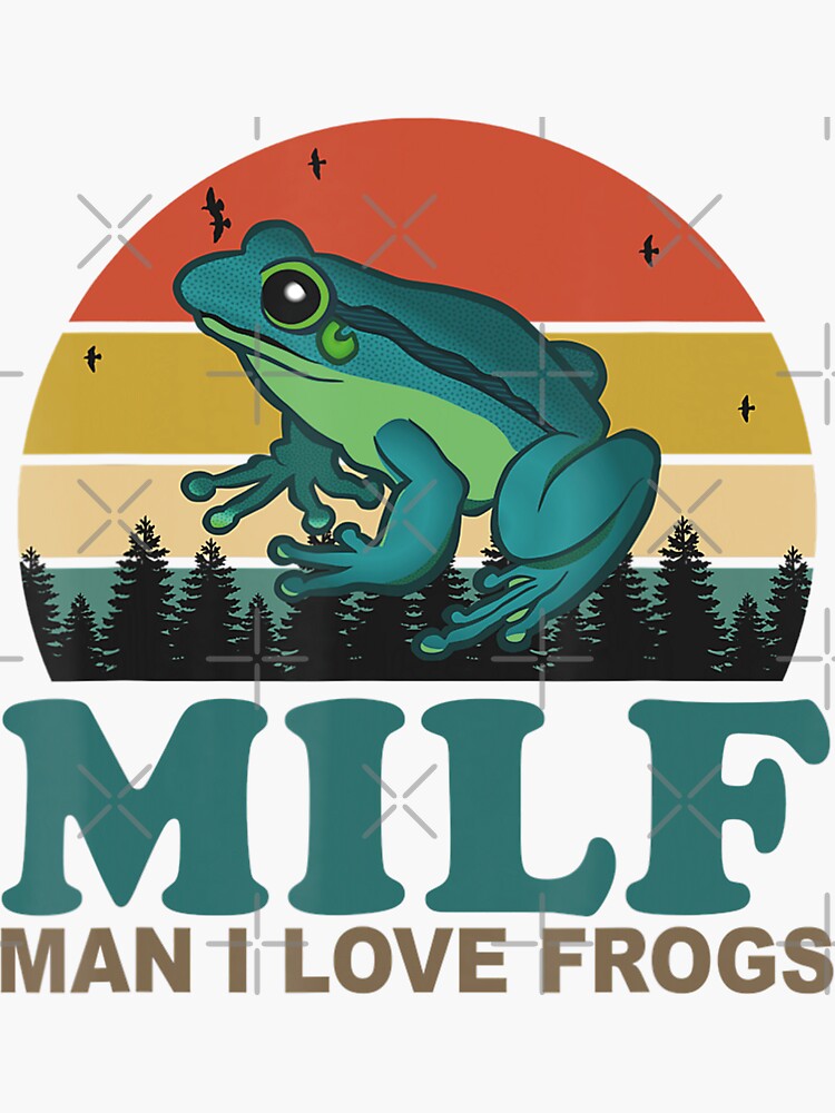 MILF Man I Love Frogs Funny Saying Frog Amphibian Lovers Tractor