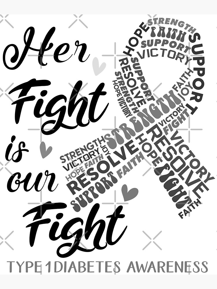 Type 1 Diabetes Warrior Her Fight Is Our Fight Type 1 Diabetes