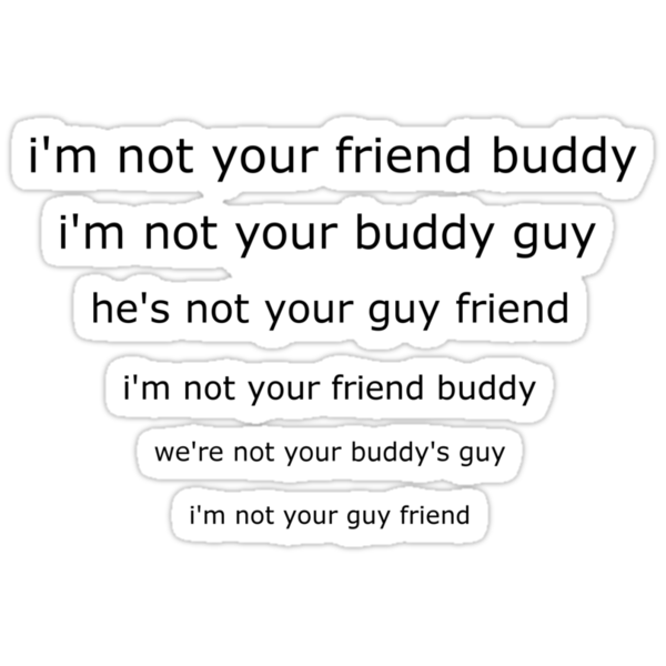 im not your friend pal family guy