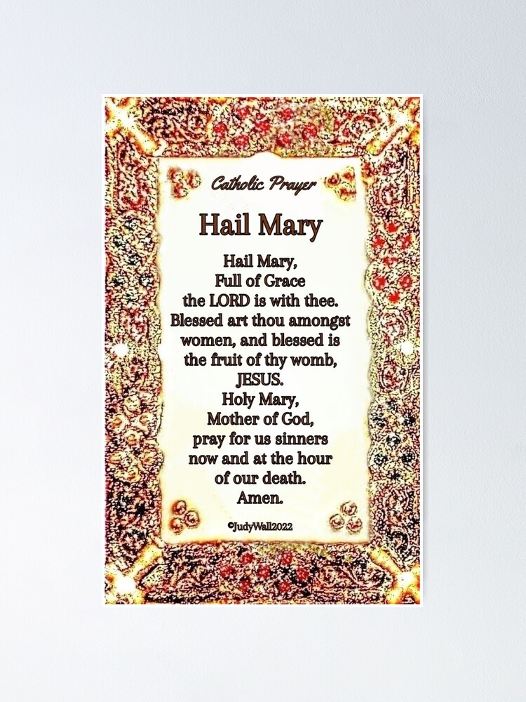 Catholic Prayer Hail Mary Full Of Grace Poster For Sale By Judywall