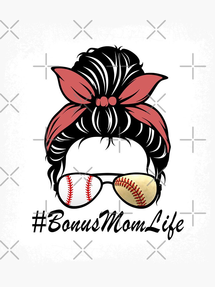 Bonus Mom Life Softball Baseball Mother S Day Sticker By