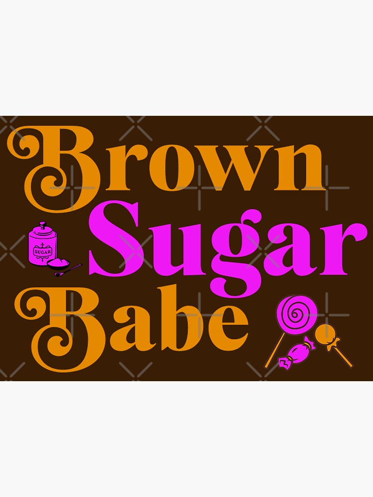 Brown Sugar Babe Melanin Proud Black Women Sticker By Frigamribe