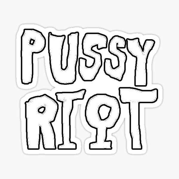 PUSSY RIOT Sticker By Bonsailantana Redbubble