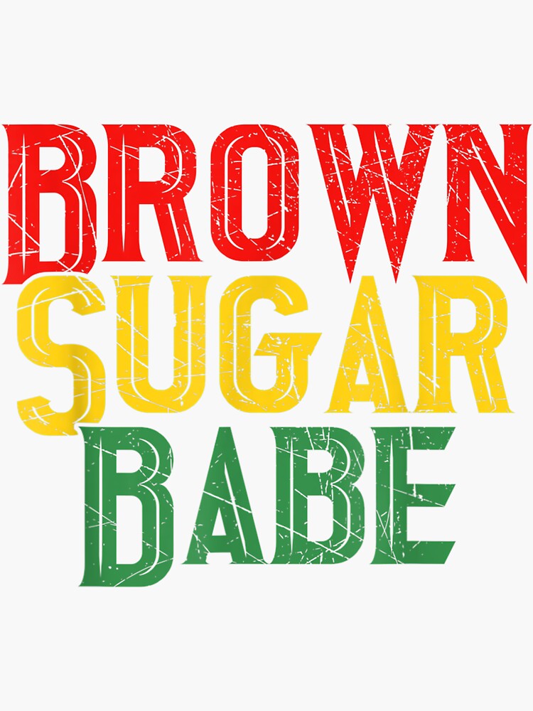 Brown Sugar Babe Proud African American Black Women Pride Sticker By