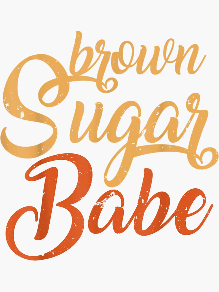 Brown Sugar Babe Proud African American Black Women Pride Sticker By