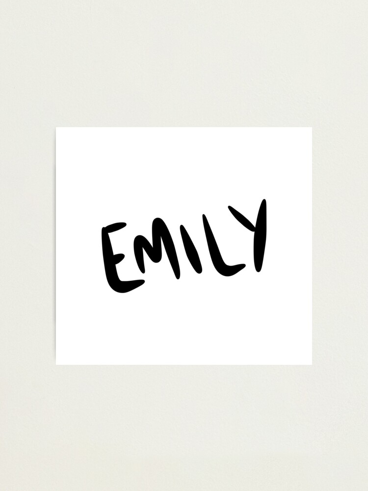 Emily Name Handwriting Signature In Black Photographic Print For Sale