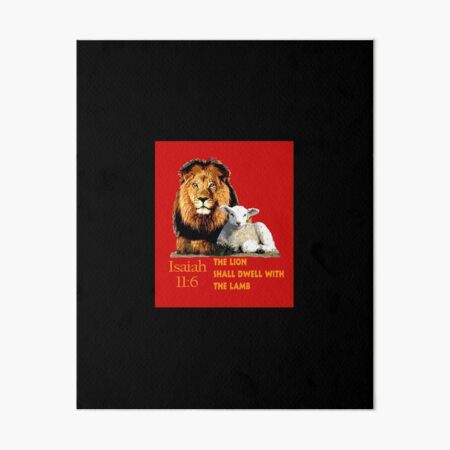 Bible Verse Isaiah 116 The Lion Shall Dwell With The Lamb Poster Art