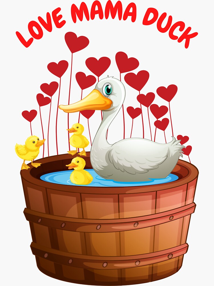 Love Mama Duck Funny Duck Quotes Sticker By Sree Redbubble