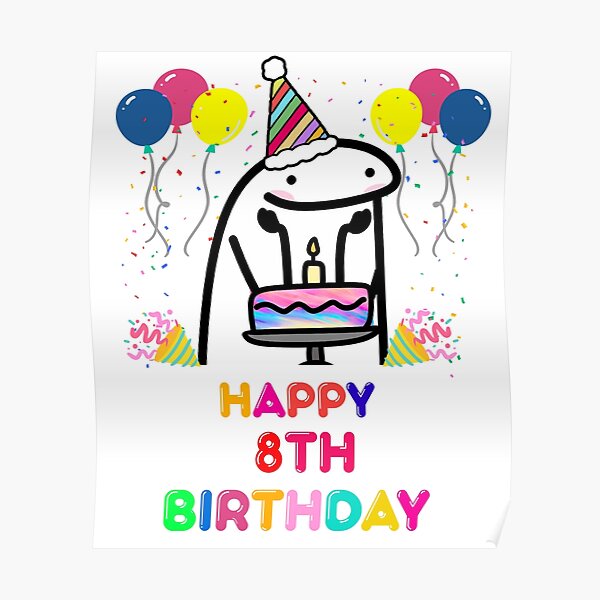 Flork Happy Th Birthday Poster For Sale By Utopiaxd Redbubble