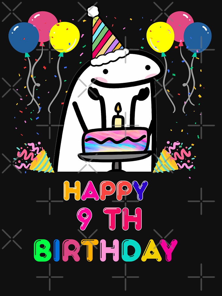 Flork Happy 9 Th Birthday T Shirt By UTOPIAXD Redbubble