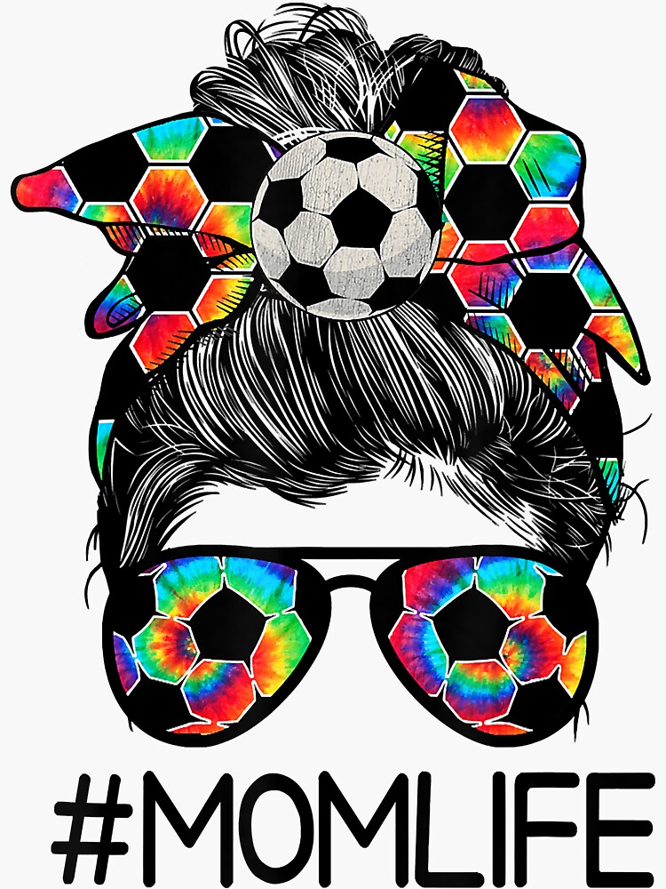 Bleached Soccer Mom Life Tie Dye Mothers Day Messy Bun Sticker By