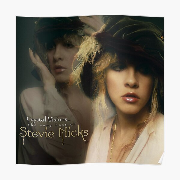 Stevie Nicks Crystal Visions The Very Best Of Stevie Nicks Poster For