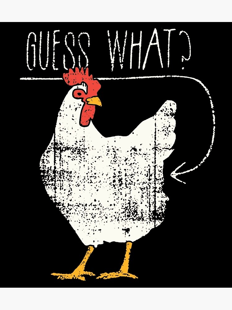 Guess What Chicken Butt Shirt And More Funny What S Up Chicken Butt