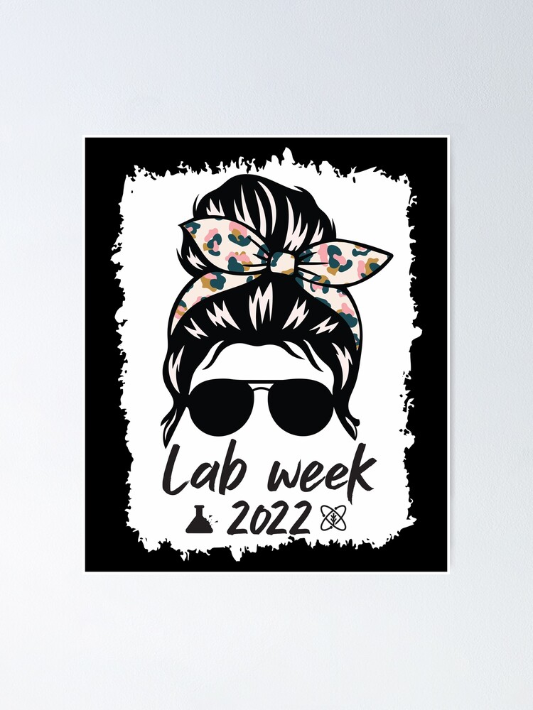 Messy Bun Lab Week Medical Laboratory Science Design Poster For