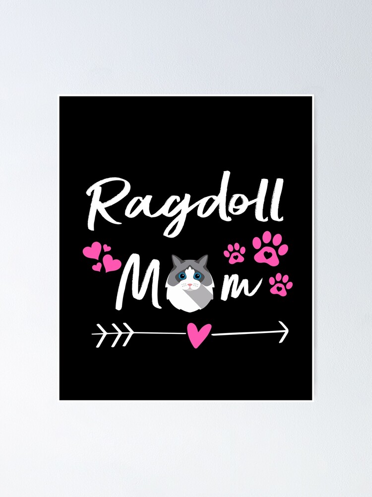 Ragdoll Cat Mom Ragdoll Mama Cute Kitten Gift For Ragdolls Owner