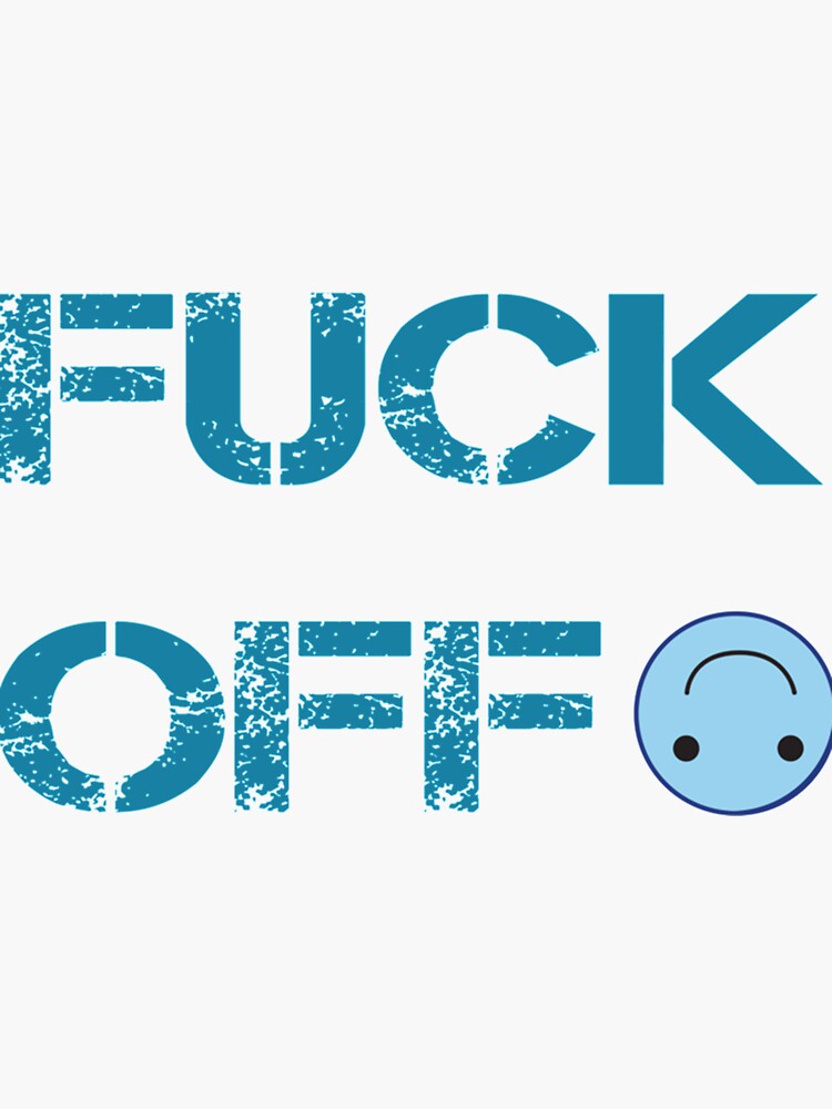 FUCK OFF Emoji Sticker By BellaArtCrafts Redbubble