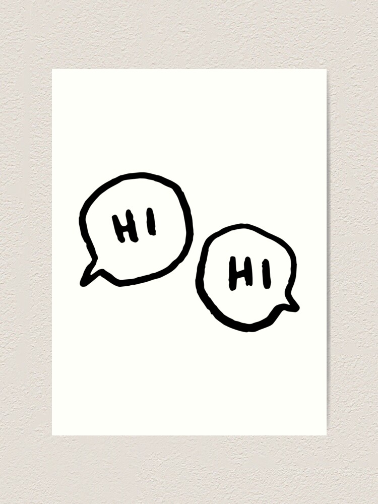 HEARTSTOPPER Hi Speech Bubbles Art Print By AdelbertBlock Redbubble