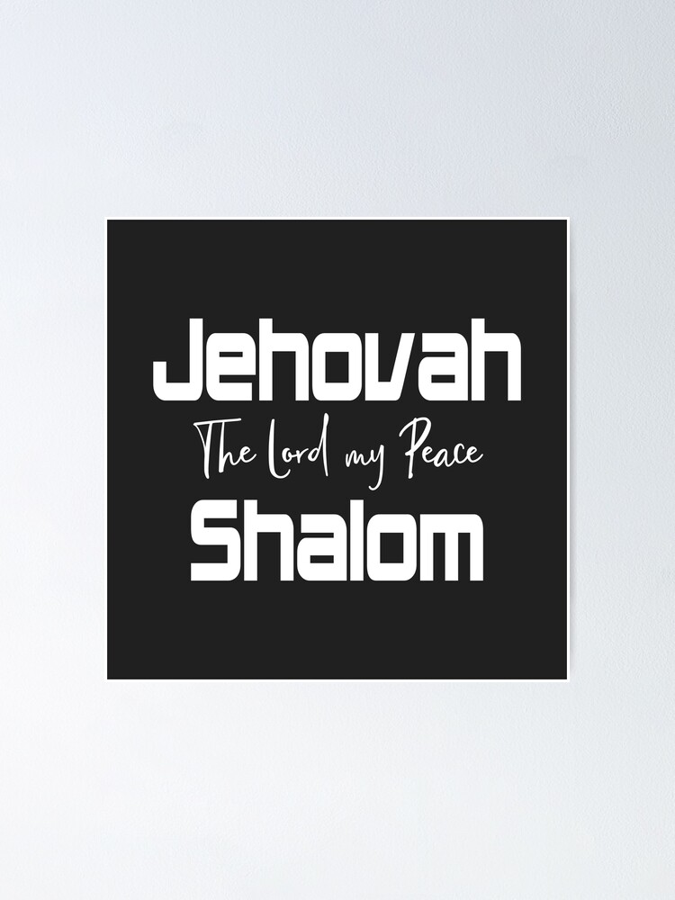 Christian Design Jehovah Shalom The Lord My Peace Poster For Sale