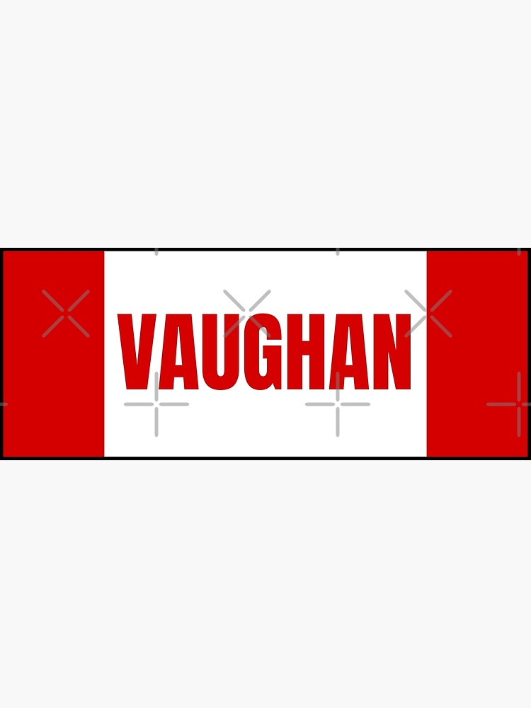 Vaughan City In Canadian Flag Colors Poster For Sale By Aybe7elf