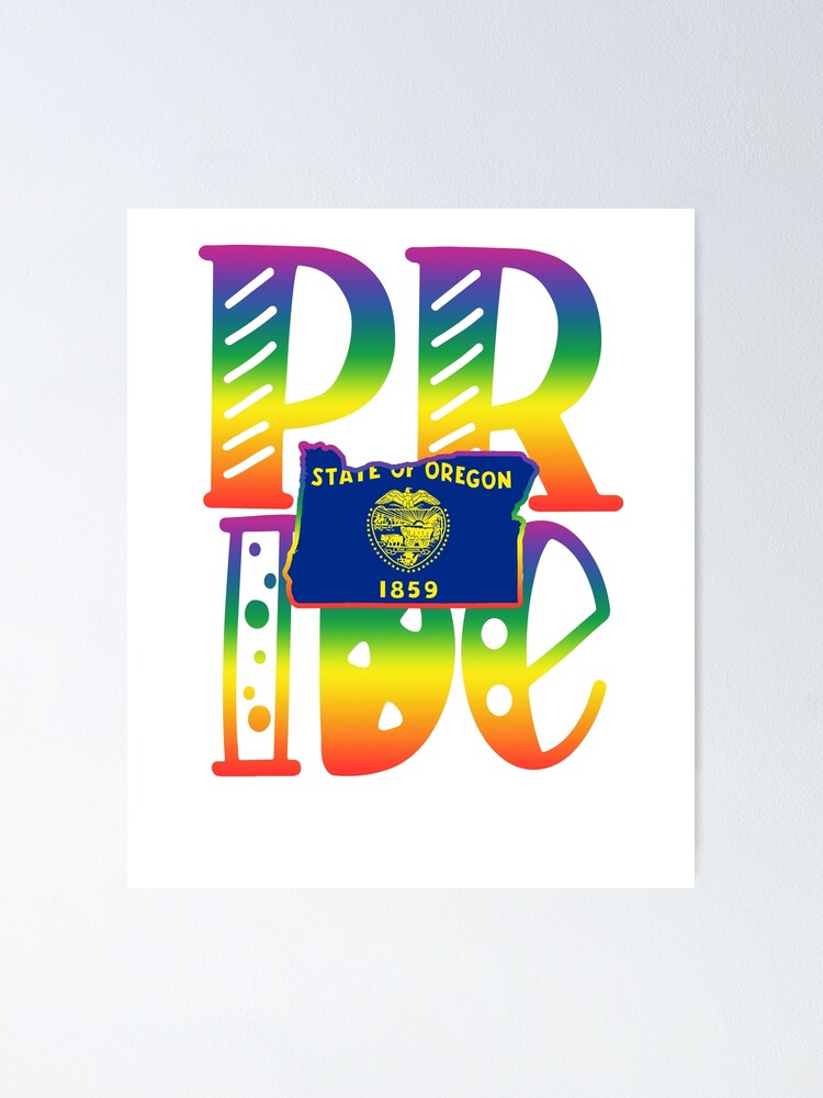 Oregon Gay Pride In Art Block Letters Poster For Sale By Tropicaltees