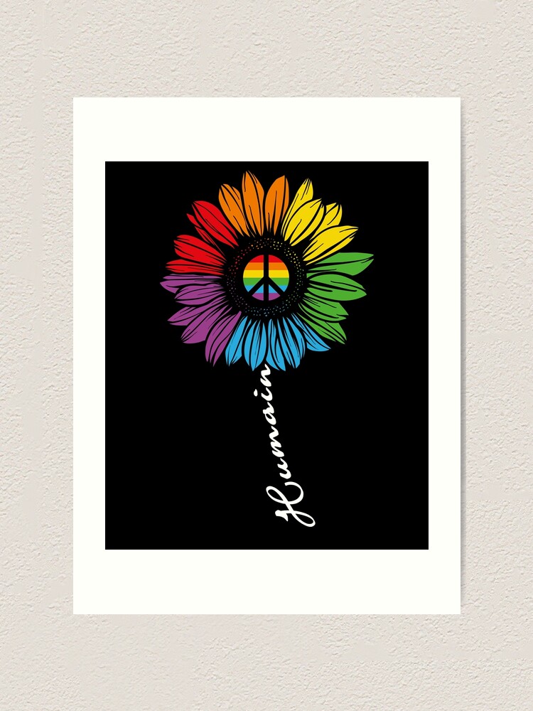 HUMAN Sunflower LGBT Flag Gay Pride Month LGBTQ Art Print For Sale By