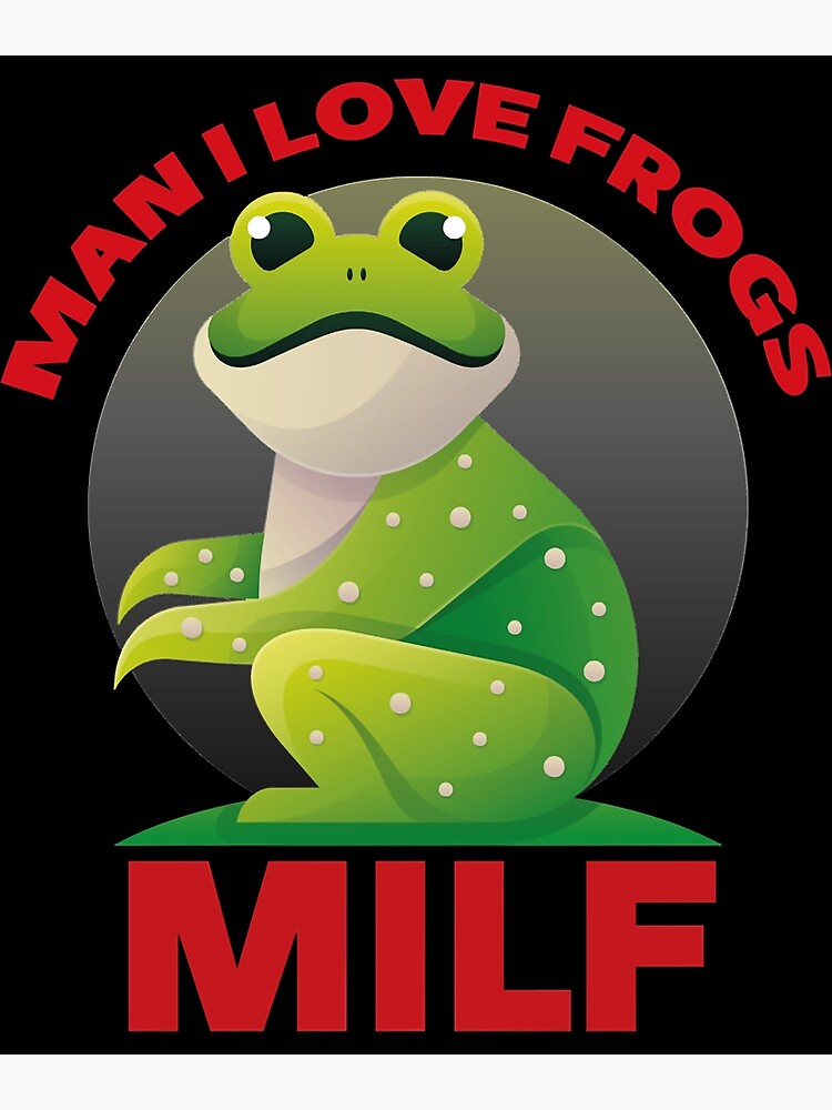 Póster Amantes de los anfibios de las ranas Hombre MILF Me encantan