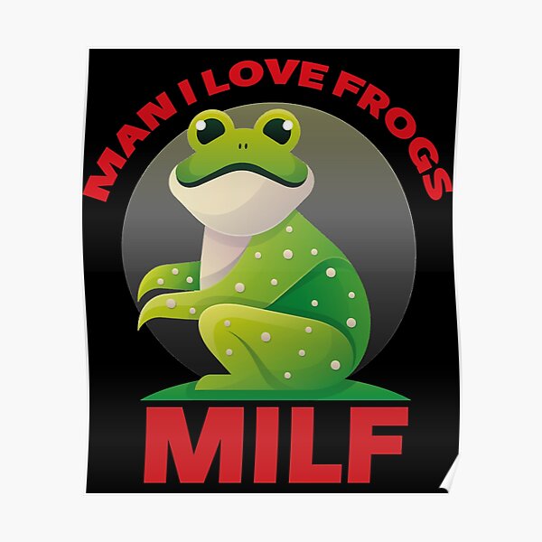 Póster Amantes de los anfibios de las ranas Hombre MILF Me encantan