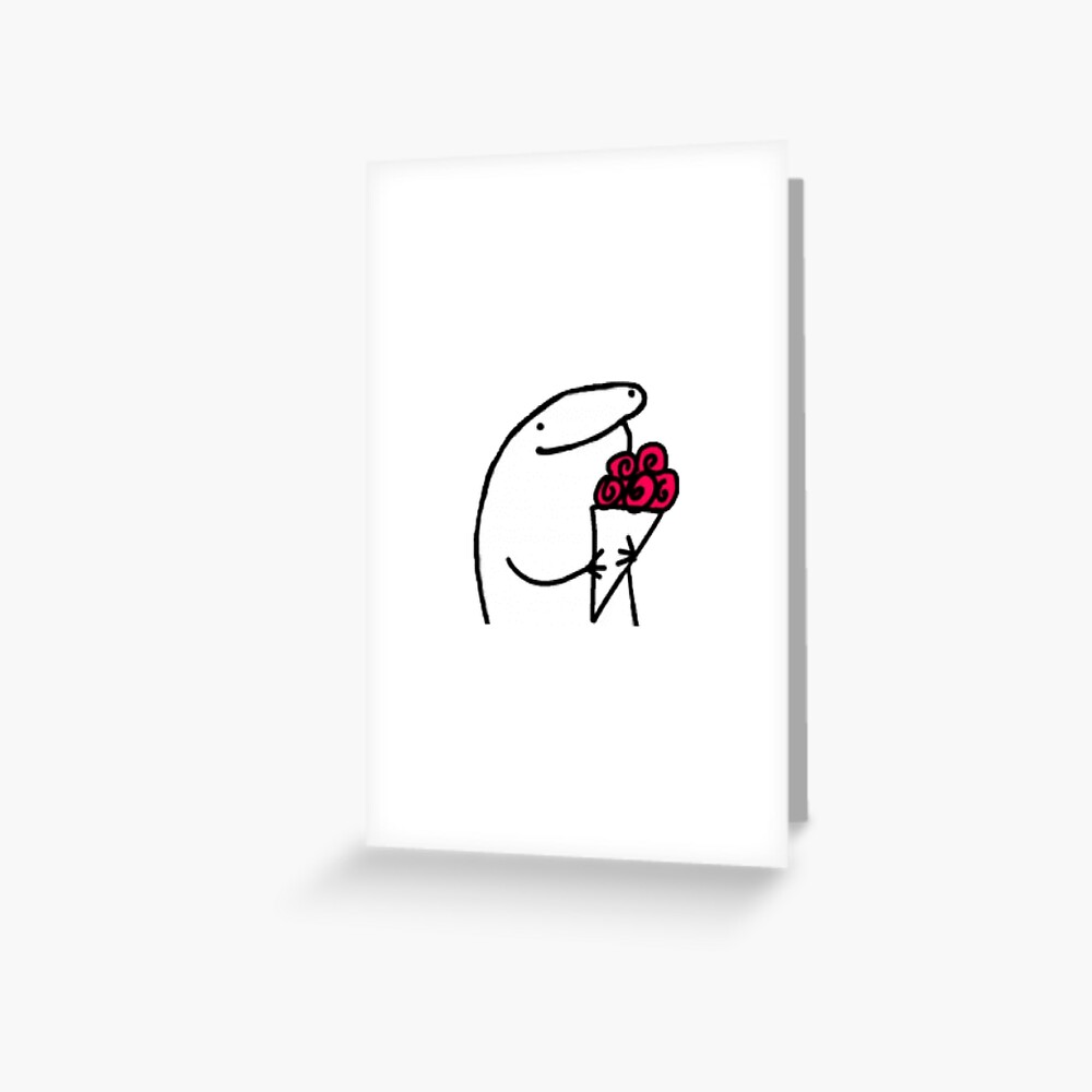 Flork Flowers Memes Reaction Greeting Card By Riv X Redbubble