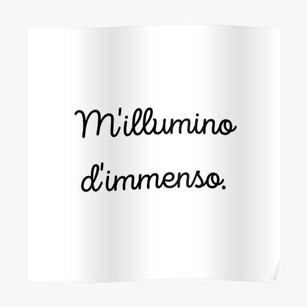 M Illumino D Immenso Giuseppe Ungaretti Poster For Sale By