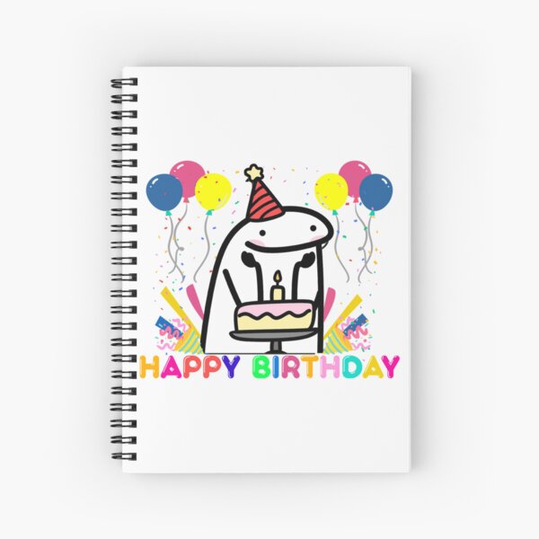 Flork Happy Birthday Flork Spiral Notebook By MettaLane Redbubble