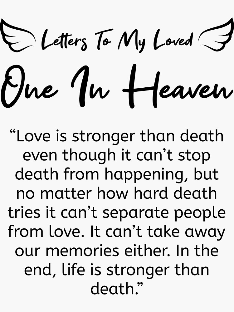 Letters To My Loved One In Heaven And Beautiful Message For Someone