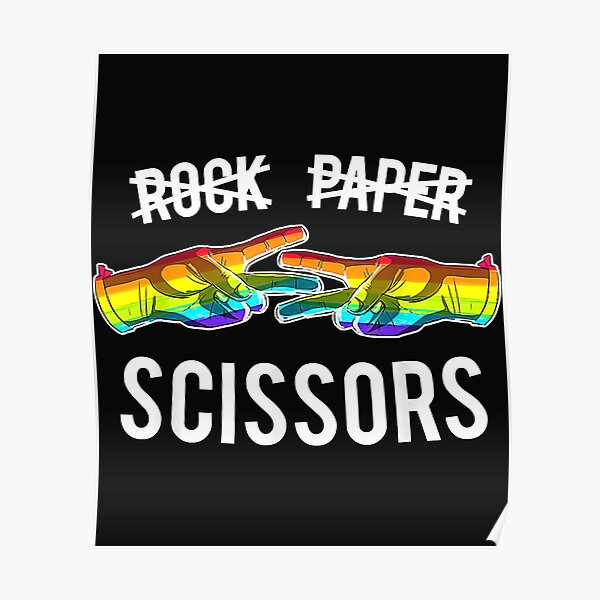 Rock Paper Scissors Lesbian Pride Rainbow LGBT Poster For Sale By