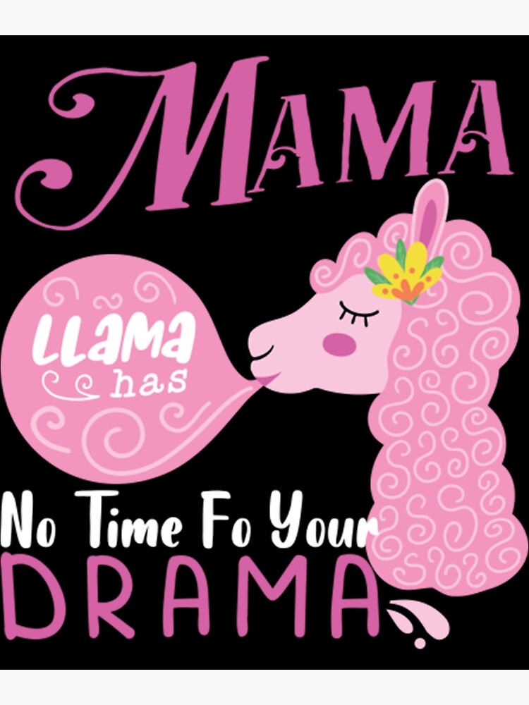 P Ster Cita Divertida Del D A De La Madre Mam Llama No Tiene Tiempo