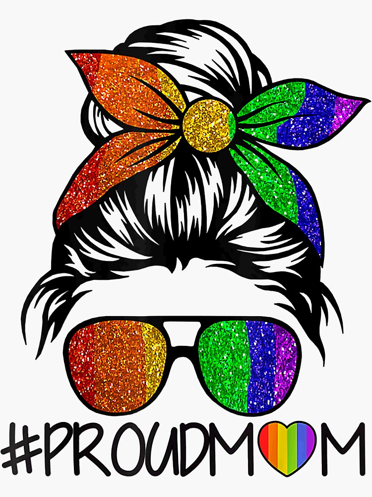 Proud Mom Lgbt Gay Pride Support Lgbtq Parade Messy Hair Bun Sticker