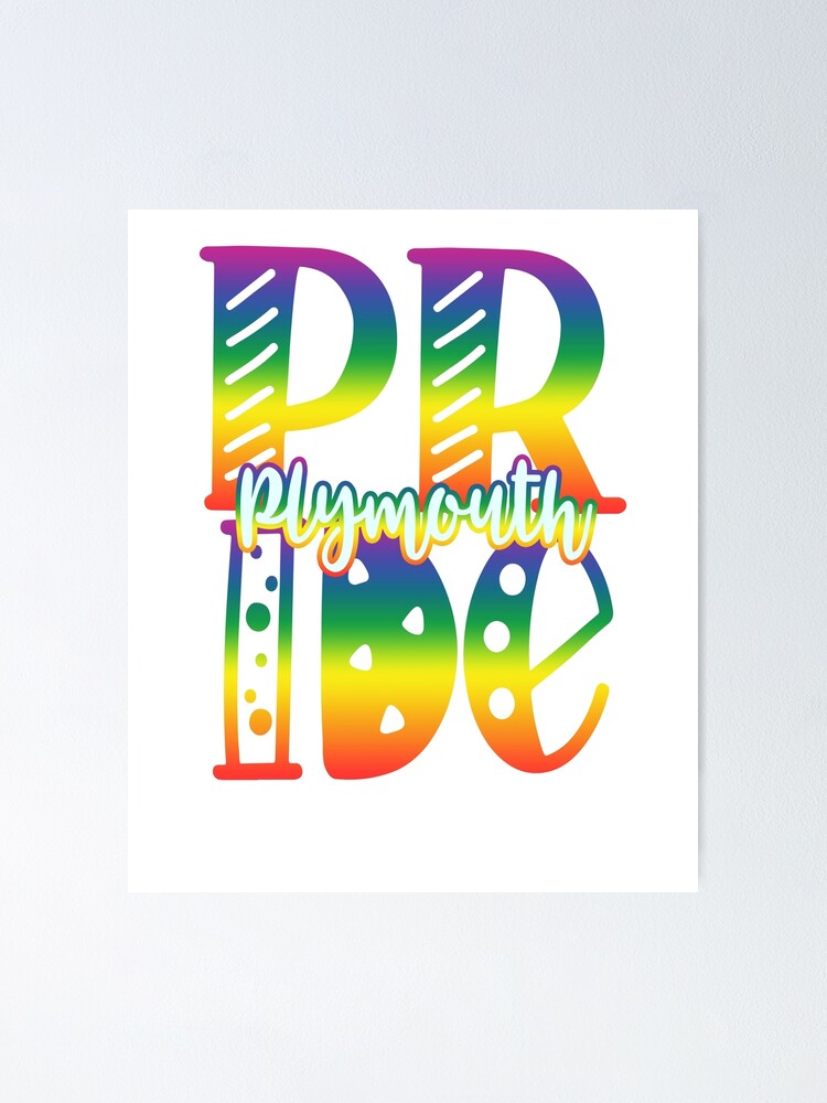 Plymouth Gay Pride In Art Block Letters Poster For Sale By