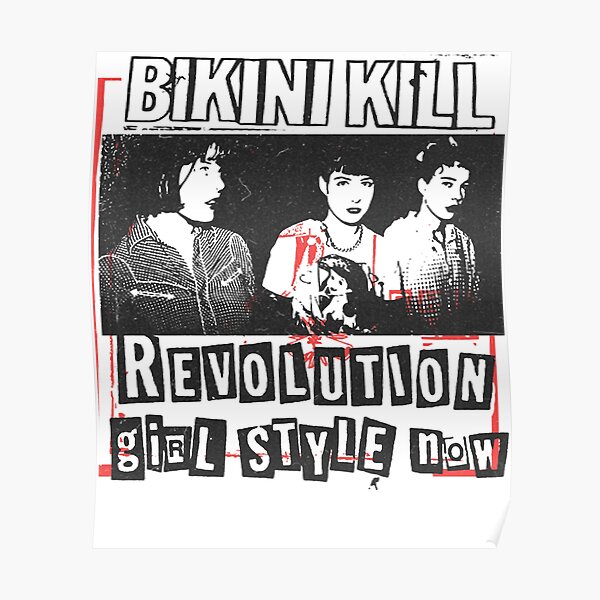 Bikini Kill Poster For Sale By SniftywasSky Redbubble