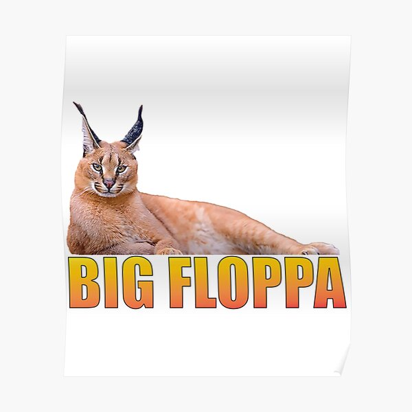 Big Floppa Poster For Sale By Slavi ART Redbubble