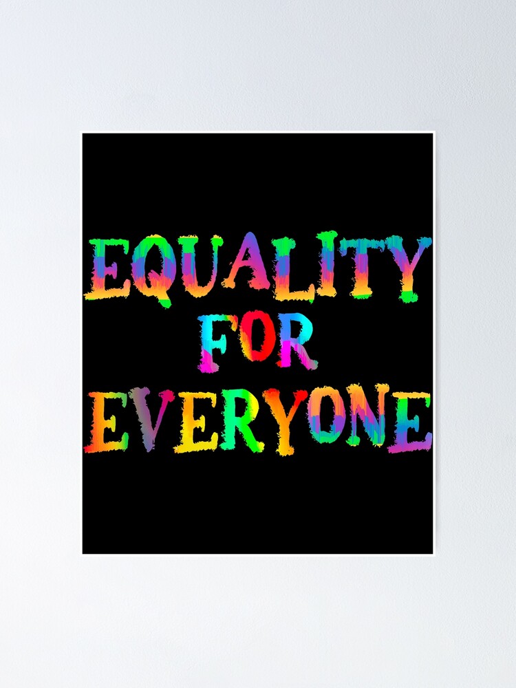 Lgbt Equality For Everyone Pride Month Merch Lgbtq Gay Pride Poster