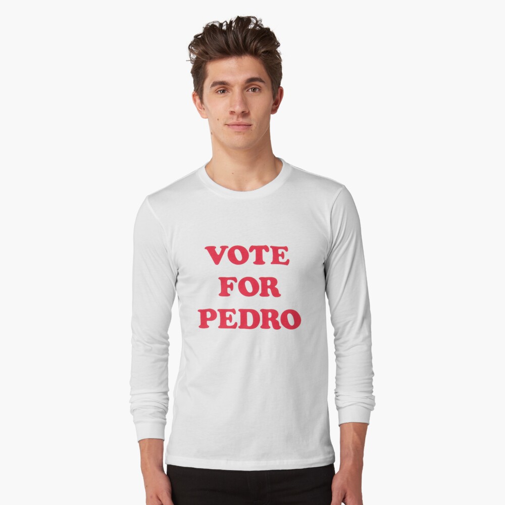 Napoleon Dynamite VOTE FOR PEDRO T Shirt By Rxtting Redbubble